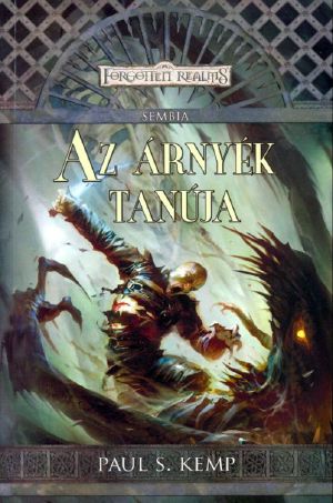 [Sembia, Gateway to the Realms 02] • Az árnyék tanúja